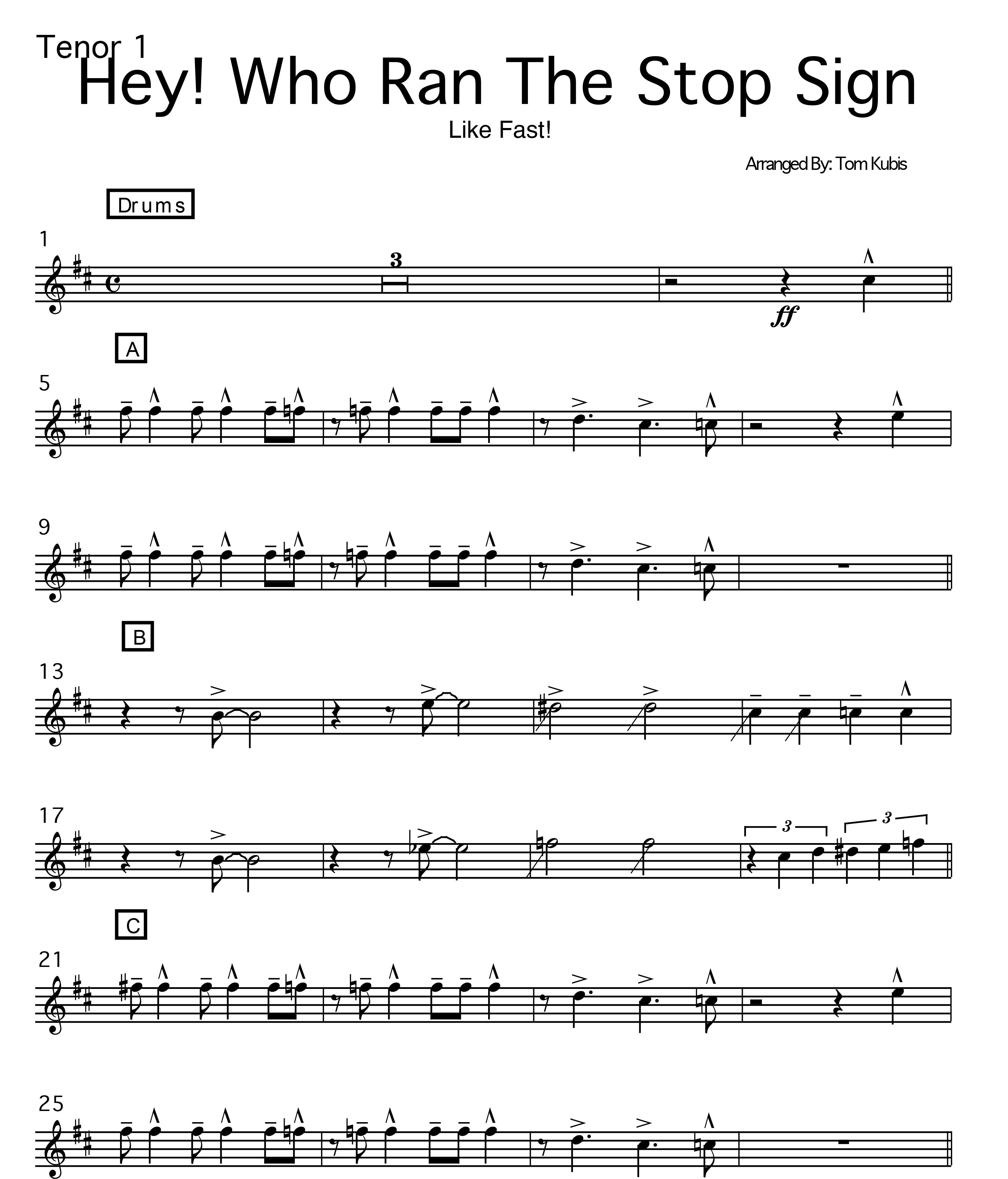 Hey, Who Ran the Stop Sign – TomKubis